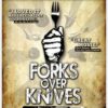 Forks Over Knives