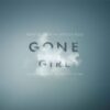 GONE GIRL (OST/REZNOR)