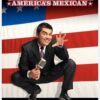 George Lopez: America's Mexican
