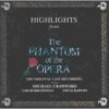 "Phantom Of The Opera (OC) (London Cast Highlights)"