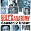 Grey's Anatomy: Season 2 Uncut