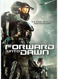 Halo 4: Forward Unto Dawn 1 Halo 4: Forward Unto Dawn