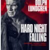 Hard Night Falling