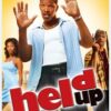 Held Up