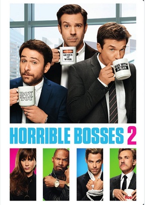 Horrible Bosses 2 2 Horrible Bosses 2