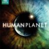 Human Planet: The Complete Series