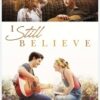 I Still Believe
