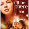 I'll Be There