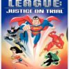 Justice League: Justice On Trial