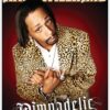 Katt Williams: Pimpadelic
