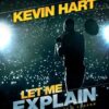 Kevin Hart: Let Me Explain