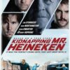 Kidnapping Mr. Heineken