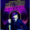 Kill Your Friends