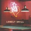 LONELY GRILL