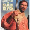 Last Stand At Saber River