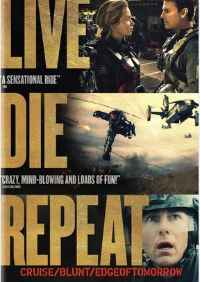 Live Die Repeat: Edge of Tomorrow 2 Live Die Repeat: Edge of Tomorrow