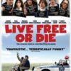 Live Free or Die