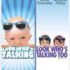 Look Who's Talking / Look Who's Talking Too