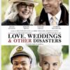 Love, Weddings & Other Disasters