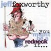 "You Might Be a Redneck If..."