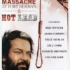 MASSACRE AT FORT/HOT LEAD