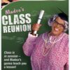 Madea's Class Reunion