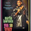 Martin Lawrence You So Crazy