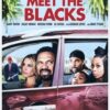 Meet the Blacks