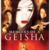 Memoirs of a Geisha