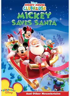 Mickey Mouse Clubhouse: Mickey Saves Santa 1 Mickey Mouse Clubhouse: Mickey Saves Santa