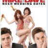 Mike and Dave Need Wedding Dates