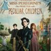Miss Peregrine's Home for Peculiar Children