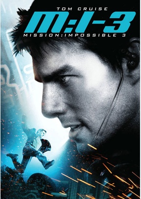 Mission: Impossible III 2 Mission: Impossible III