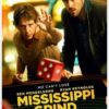 Mississippi Grind