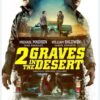 2 Graves in the Desert