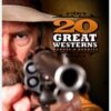 20 Great Western Heroes & Bandits