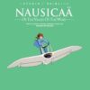 Nausicaa Of The Valley Of The Wind