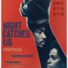 Night Catches Us
