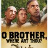 O Brother, Where Art Thou?