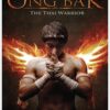 Ong-Bak: The Thai Warrior
