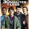 30 Minutes or Less