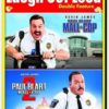 Paul Blart: Mall Cop / Paul Blart: Mall Cop 2