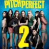 Pitch Perfect 2
