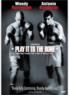Play It To The Bone 1 Play It To The Bone
