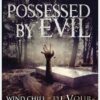 Possessed by Evil