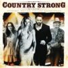 "Country Strong [Original Motion Picture Soundtrack]"
