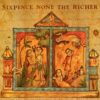 SIXPENCE NONE THE RICHER