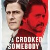 A Crooked Somebody