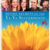 The Divine Secrets of the Ya-Ya Sisterhood