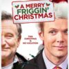 A Merry Friggin' Christmas